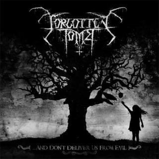 FORGOTTEN TOMB,…AND DON'T DELIVER US FROM EVIL 2012