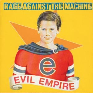 RAGE AGAINST THE MACHINE Evil Empire 1996