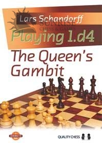 Playing 1.d4 - The Queen's Gambit by Lars Schandorff